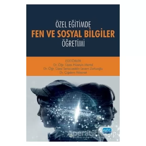 Photo of Özel Eğitimde Fen ve Sosyal Bilgiler Öğretimi Pınar Özel Nobel Akademik Yayıncılık Pdf indir