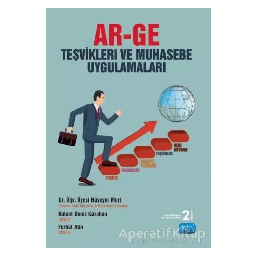 AR-GE Teşvikleri ve Muhasebe Uygulamaları - Hüseyin Mert - Nobel Akademik Yayıncılık