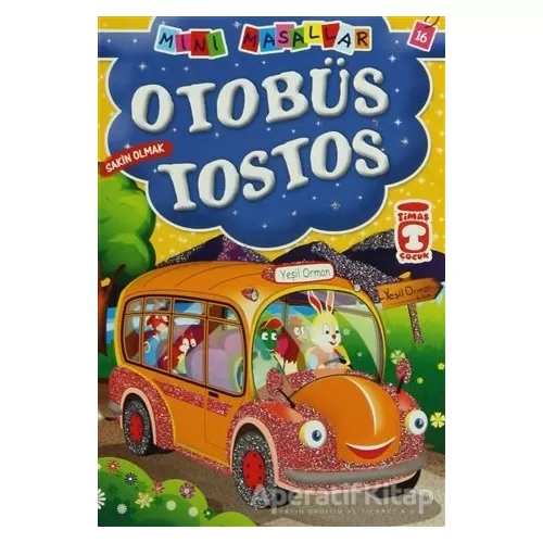 Otobüs Tostos - Şokuh Gasemnia - Timaş Çocuk - İlk Çocukluk