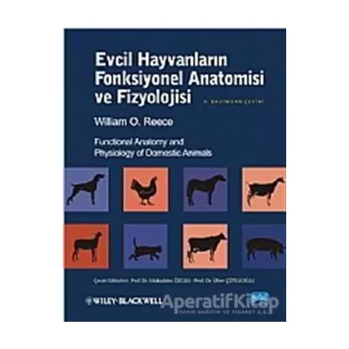 Evcil Hayvanların Fonksiyonel Anatomisi ve Fizyolojisi - Mukaddes Özcan - Nobel Akademik Yayıncılık