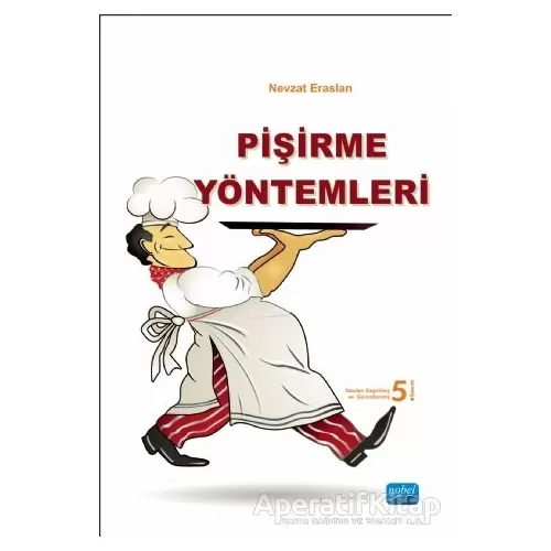 Photo of Pişirme Yöntemleri Nevzat Eraslan Nobel Akademik Yayıncılık Pdf indir
