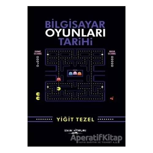 Photo of Bilgisayar Oyunları Tarihi Yiğit Tezel Sokak Kitapları Yayınları Pdf indir