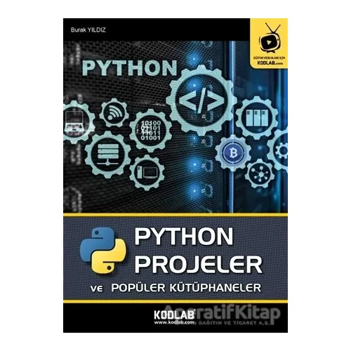 Photo of Python Projeler ve Popüler Kütüphaneler Burak Yıldız Kodlab Yayın Dağıtım Pdf indir