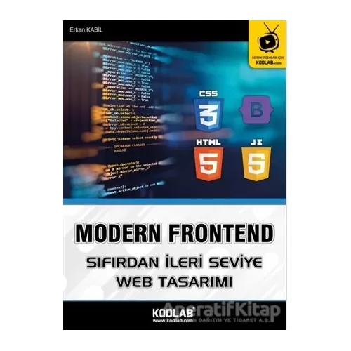 Modern Frontend - Sıfırdan ileri Seviye Web Tasarımı - Erkan Kabil - Kodlab Yayın Dağıtım