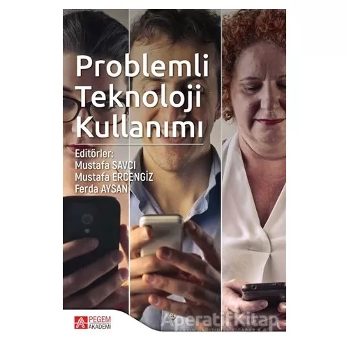 Photo of Problemli Teknoloji Kullanımı Ahmet Tekin Pegem Akademi Yayıncılık Akademik Kitaplar Pdf indir