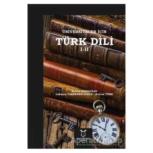 Photo of Üniversiteler İçin Türk Dili 1 2 Hatem Türk Akademisyen Kitabevi Pdf indir