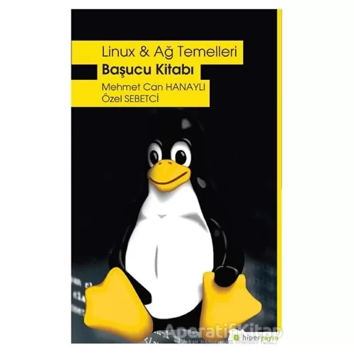 Photo of Linux ve Ağ Temelleri Başucu Kitabı Özel Sebetci Hiperlink Yayınları Pdf indir