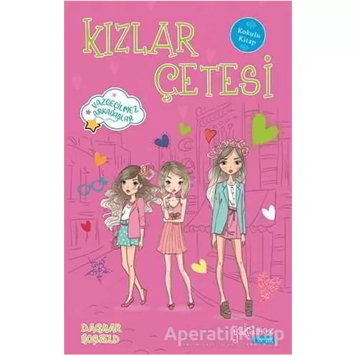 Photo of Kızlar Çetesi (Kokulu Kitap) Dagmar Hobfeld Yakamoz Yayınevi Pdf indir