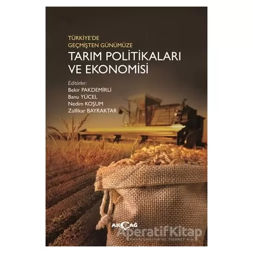 Photo of Türkiyede Geçmişten Günümüze Tarım Politikaları ve Ekonomisi Pdf indir