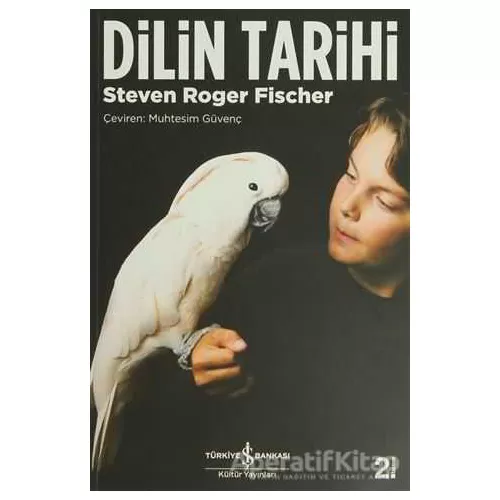 Photo of Dilin Tarihi Steven Roger Fischer Pdf indir