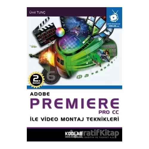 Photo of Adobe Premiere Pro CC Ümit Tunç Kodlab Yayın Dağıtım Pdf indir
