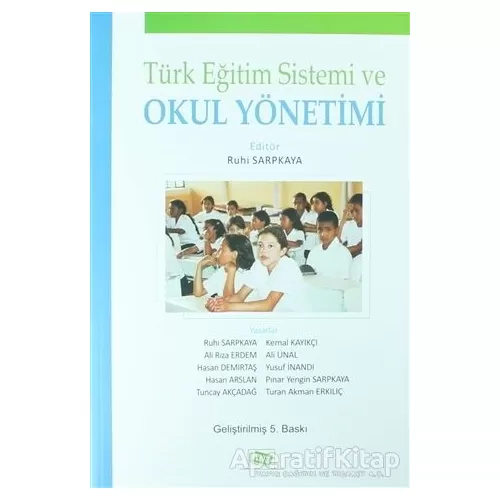 Photo of Türk Eğitim Sistemi ve Okul Yönetimi Ali Rıza Erdem Anı Yayıncılık Pdf indir