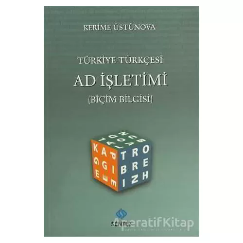 Photo of Türkiye Türkçesi Ad İşletimi Kerime Üstünova Sentez Yayınları Pdf indir