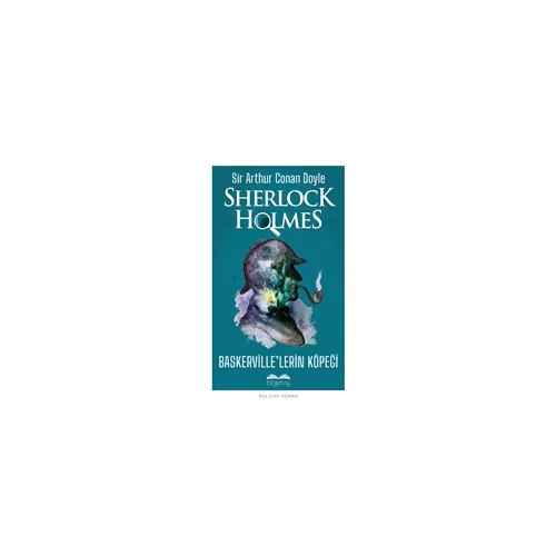 Photo of Baskerville’lerin Köpeği Sherlock Holmes Sir Arthur Conan Doyle Bilgetoy Yayınları Pdf indir