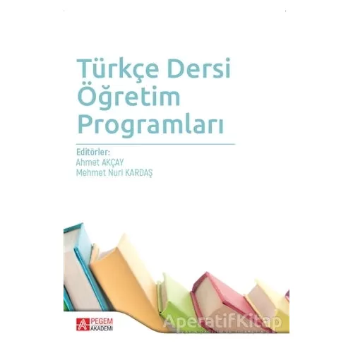 Photo of Türkçe Dersi Öğretim Programları Mustafa Kaya Pegem Akademi Yayıncılık Akademik Kitaplar Pdf indir