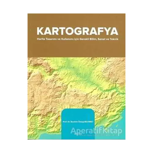 Kartografya - İbrahim Öztuğ Bildirici - Atlas Akademi