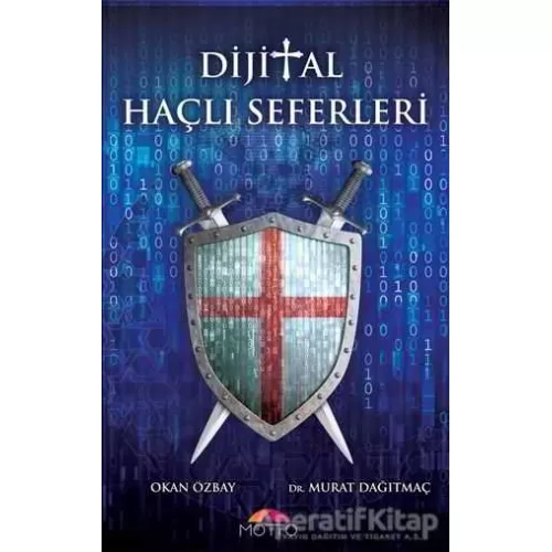 Photo of Dijital Haçlı Seferleri Murat Dağıtmaç Motto Yayınları Pdf indir