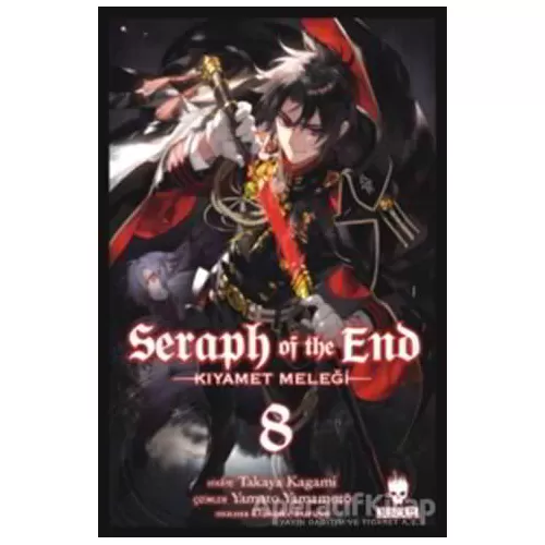 Seraph of the End - Kıyamet Meleği 8 - Takaya Kagami - Kurukafa Yayınevi