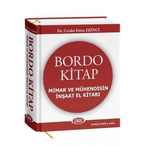 Bordo Kitap Mimar ve Mühendisin İnşaat El Kitabı - Cevdet Emin Ekinci - ?Data Yayınları