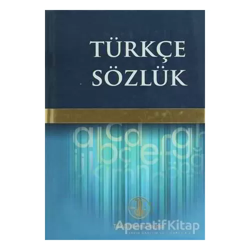 Türkçe Sözlük - Kolektif - Türk Dil Kurumu Yayınları