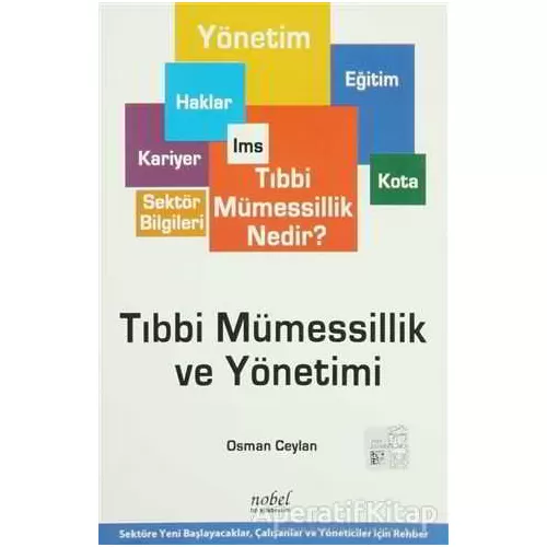 Photo of Tıbbi Mümessillik ve Yönetimi Osman Ceylan Nobel Tıp Kitabevi Pdf indir