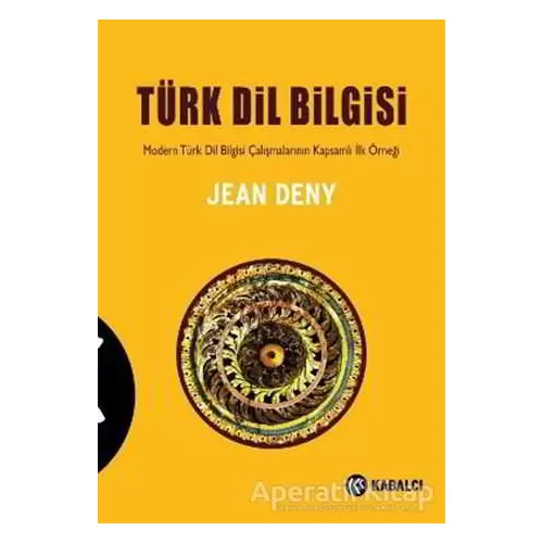 Photo of Türk Dil Bilgisi Jean Deny Kabalcı Yayınevi Pdf indir