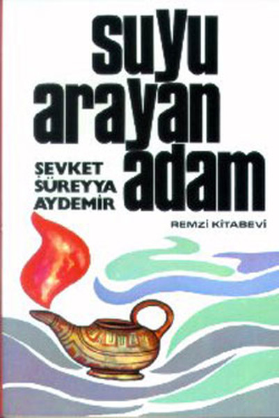 Photo of Suyu Arayan Adam – Şevket Süreyya Aydemir PDF indir
