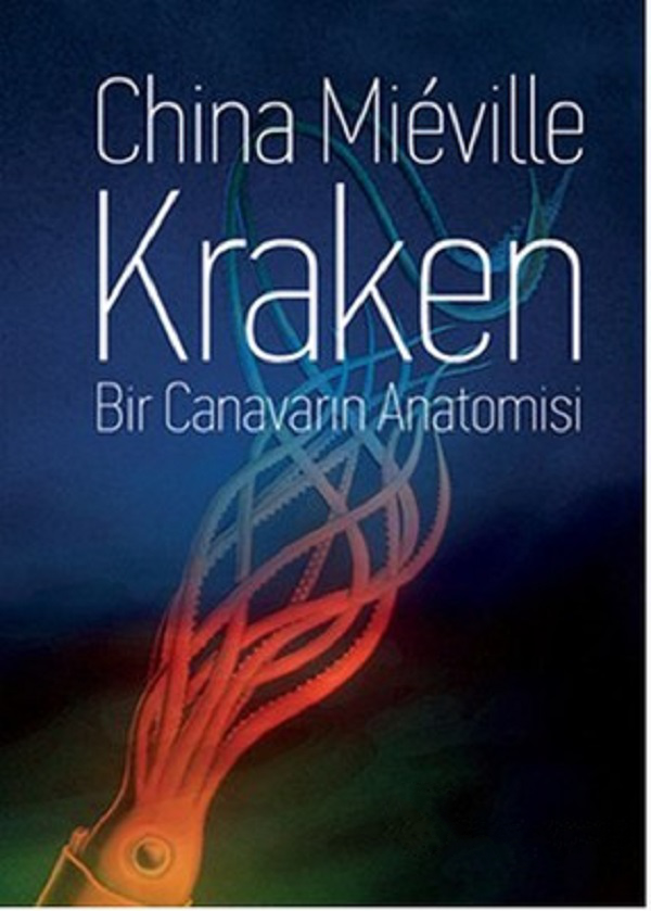 Photo of Kraken (Bir Canavarın Anatomisi) – China Mieville PDF indir