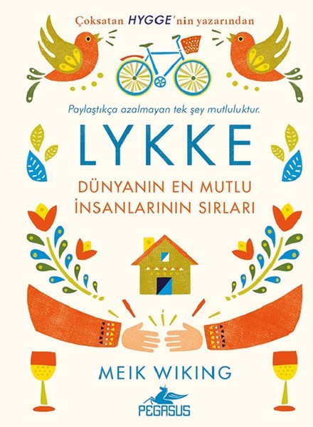 Lykke-Dünyanın En Mutlu İnsanlarının Sırları – Meik Wiking