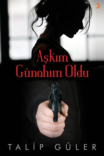 Photo of Aşkım Günahım Oldu – Talip Güler PDF indir