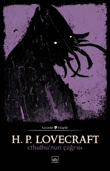 Cthulhu’nun Çağrısı–Karanlık Kitaplık – Howard Phillips Lovecraft