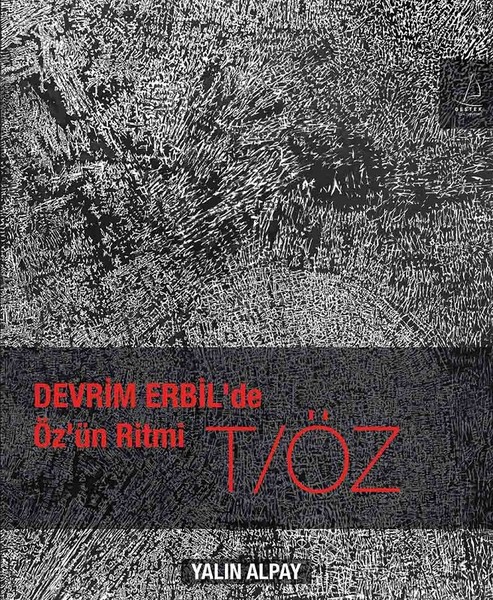 Photo of Devrim Erbil’de Öz’ün Ritmi T-Öz – Yalın Alpay PDF indir