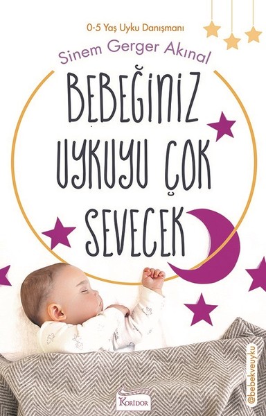 Photo of Bebeğiniz Uykuyu Çok Sevecek – Sinem Gerger Akınal PDF indir