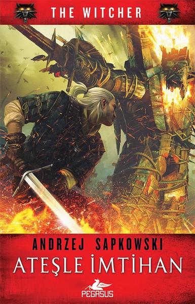 Ateşle İmtihan The Witcher 5 – Andrzej Sapkowski