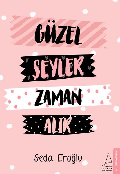 Photo of Güzel Şeyler Zaman Alır – Seda Eroğlu PDF indir