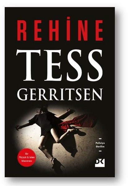 Photo of Rehine – Tess Gerritsen PDF indir