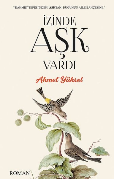 Photo of İzinde Aşk Vardı – Ahmet Yüksel PDF indir
