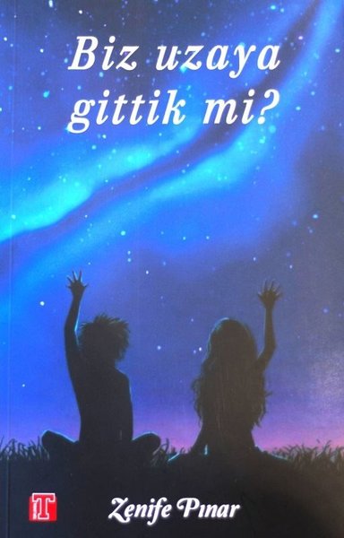Photo of Biz Uzaya Gittik Mi? – Zenife Pınar PDF indir