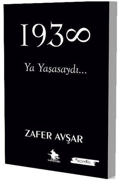 Photo of 1938 (Ya Yaşasaydı) – Zafer Avşar PDF indir