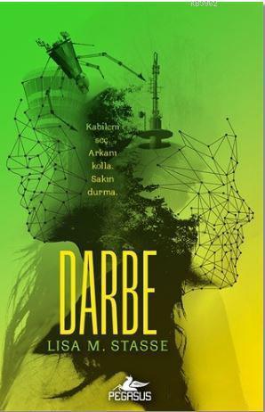 Photo of Darbe (Sürgün 3. Kitap) – Lisa M. Stasse PDF indir