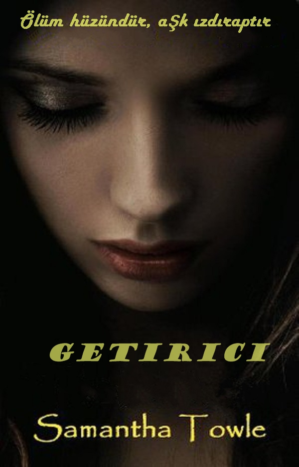 Photo of Getirici – Samantha Towle PDF indir