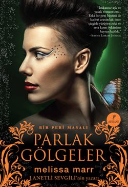 Photo of Parlak Gölgeler (Wicked Lovely Serisi 4) – Melissa Marr PDF indir