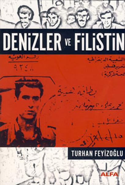 Photo of Denizler ve Filistin – Turhan Feyizoğlu PDF indir