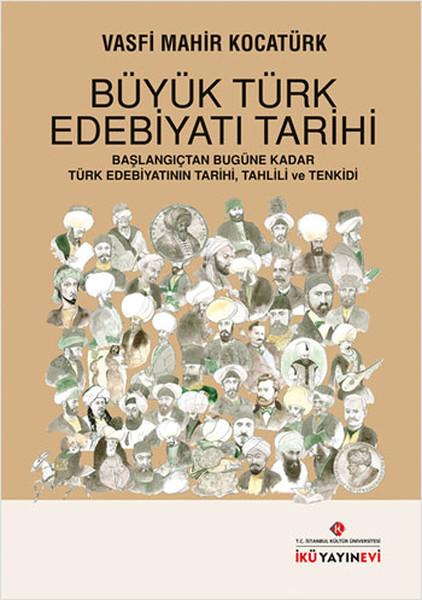 Photo of Büyük Türk Edebiyatı Tarihi (Başlangıçtan Bugüne Kadar Türk Edebiyatının Tarihi, Tahlili ve Tenkidi) – Vasfi Mahir Kocatürk PDF indir