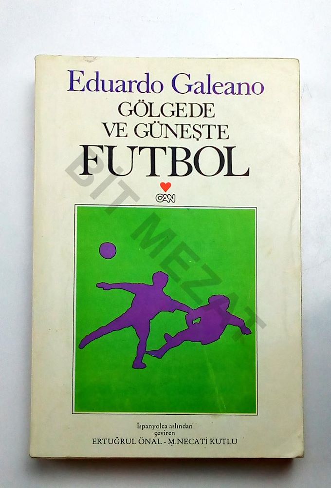 Photo of Gölgede ve Güneşte Futbol – Eduardo Galeano PDF indir