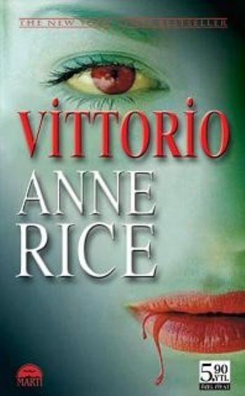 Vittorio (New Tales of the Vampires Serisi 2) – Anne Rice
