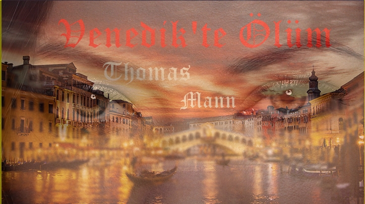 Venedik’te Ölüm – Thomas Mann