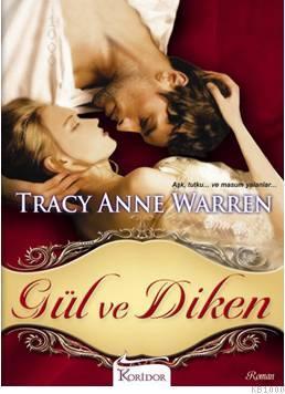 Gül ve Diken (The Trap Trilogy Serisi 2) – Tracy Anne Warren