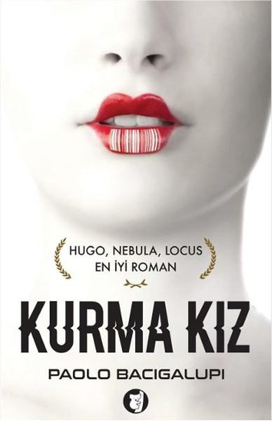 Photo of Kurma Kız – Paolo Bacigalupi PDF indir