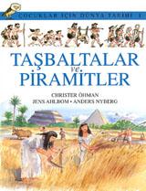 Photo of Taşbaltalar ve Piramitler (Çocuklar İçin Dünya Tarihi 1) – Christer Öhman PDF indir